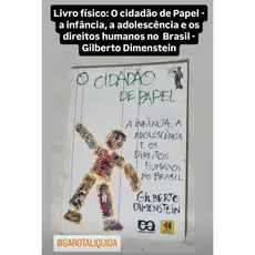 Livro físico: O cidadão de Papel - a infância, a adolescência e os direitos humanos no  Brasil - Gilberto Dimenstein