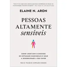Pessoas altamente sensíveis.
