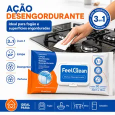 Lenços Umedecidos Multiuso Desengordurante FeelClean 30un | Limpa Desengordura e Perfuma