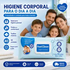 Toalhas Umedecidas Higiene Corporal FeelClean 40un 26x20cm | Banho de Leito Limpa Hidrata Protege