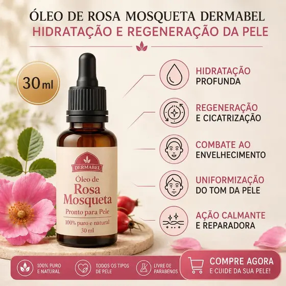 Óleo de Rosa Mosqueta 30ml Clareia Manchas na Pele Hidratação Regeneração e Anti Envelhecimento