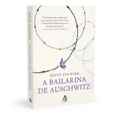 Livro A Bailarina de Auschwitz | Edith Eva Eger
