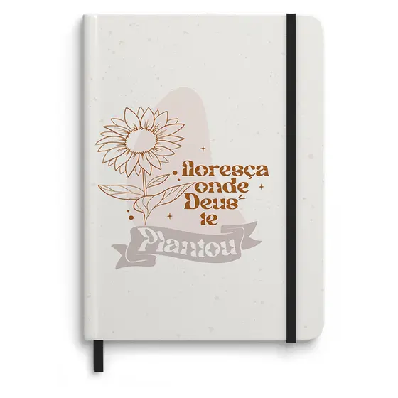 Caderno Moleskine | C/Pauta | Floresça Onde Deus Te Plantou