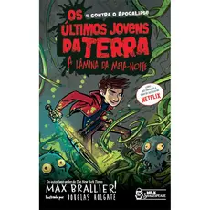 Livro Os últimos Jovens da Terra | A lâmina da meia noite | Max Brallier