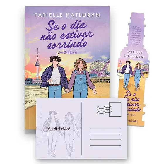 Livro Se o Dia Não Estiver Sorrindo | Tatielle Katluryn