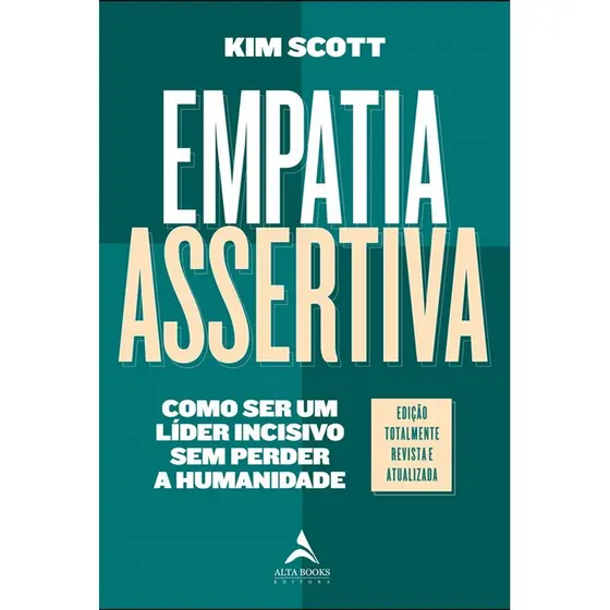 Livro Empatia Assertiva | Kim Scott