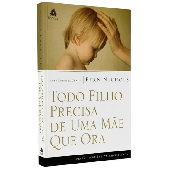 Livro Todo Filho Precisa de Uma Mãe que Ora | Fern Nichols