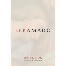 Ser Amado | Francis Chan, Mercy Gordon