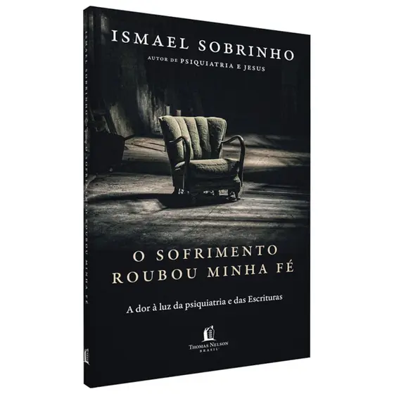 Livro O Sofrimento Roubou Minha Fé | Ismael Sobrinho