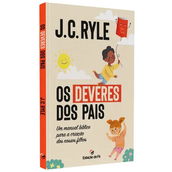 Livro Os Deveres dos Pais | J.C. Ryle