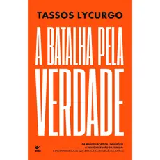 A Batalha Pela Verdade | Tassos Lycurgo