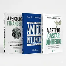Kit Como Fazer Amigos e Influenciar Pessoas + A Psicologia Financeiras + A Arte de Gastar Dinheiro
