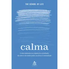 Calma | The School Of Life
