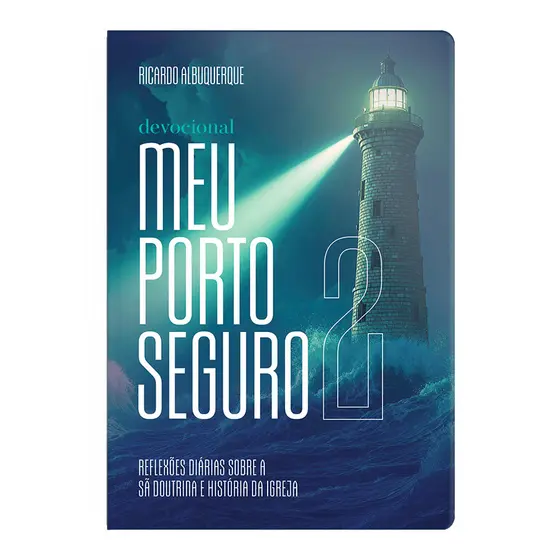 Devocional Meu Porto Seguro 2 | Ricardo Pavanelli Albuquerque
