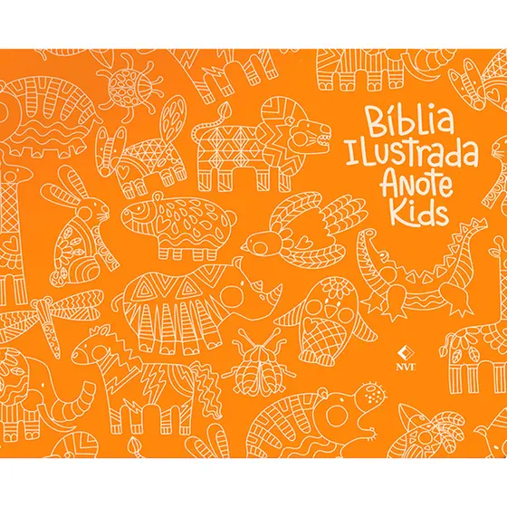 Bíblia Ilustrada Anote Kids | NVT | Letra Normal | Arca de Noé