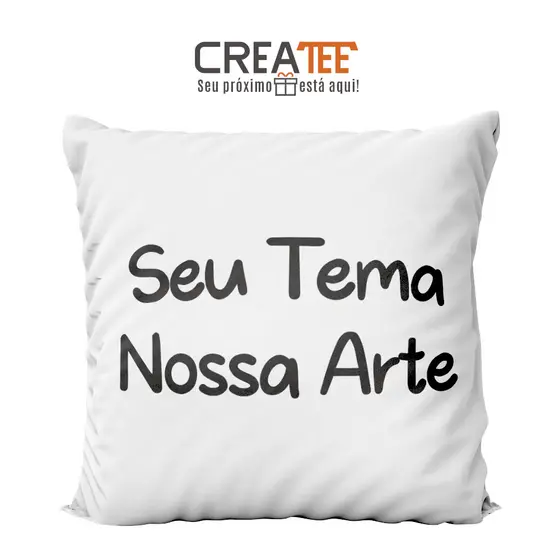 Almofada CREATEE Decorativa Personalizada - Escolha um de nossos modelos ou Envie sua Ideia