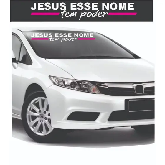 Adesivo para Carro Parabrisa Com Recorte Eletrônico *Jesus Esse Nome tem Poder*