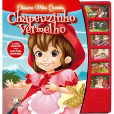 Clássicos mais queridos: Chapeuzinho Vermelho