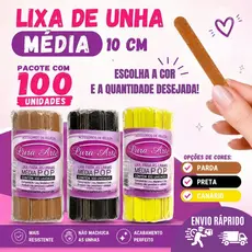 LIXA DE UNHA (10 cm) MEDIA PACOTES COM 100 A 500 PRETA / CANARIO / PARDA