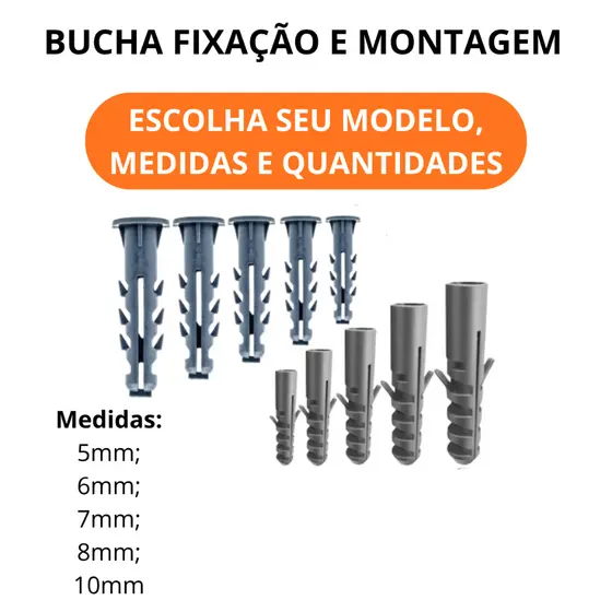 Bucha Fixação e Montagem Escolha seu Tamanho e Quantidade