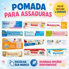 Pomada Preventiva Contra Assaduras Infantil - Diversas Marcas - Proteção e Conforto