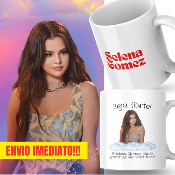 Caneca Xicara Porcelana 325ml Seja Forte Selena Gomez Fã Fãs Personalizada Presente Decoração Casa