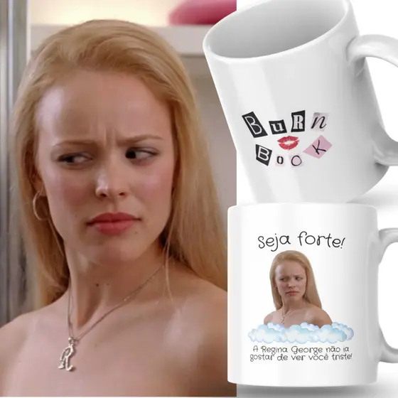 Caneca Xicara Porcelana 325ml Seja Forte Regina George Personalizada Presente Decoração Casa