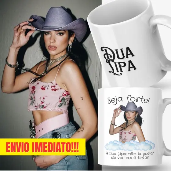 Caneca Xicara Porcelana 325ml Seja Forte Dua Lipa Personalizada Presente Decoração Casa