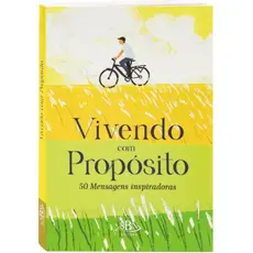 Livro Vivendo Com Propósito 50 Mensagens Inspiradoras - Todolivro
