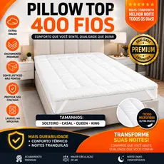 Protetor Pillow Top Ortopédico Solteiro Casal Queen e King com Elástico Toque Macio 400 Fios