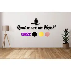 Frase Qual a Cor de Hoje Quadro Decorativo MDF 3mm