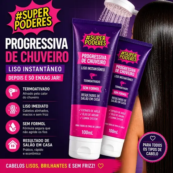 Progressiva Sem Formol de Chuveiro Super Poderes Liso Instantâneo 100ml