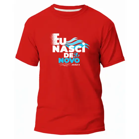 Camiseta Streetwear Eu Nasci de Novo Premium 100% Algodão Conforto e Estilo
