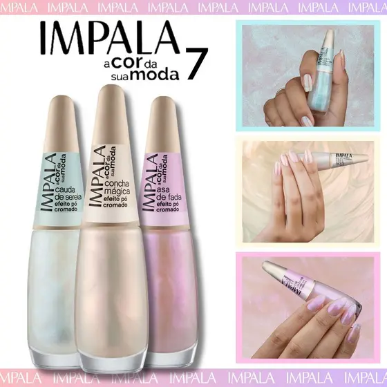 Kit 3 Esmaltes Impala Nova Coleção A Cor da Sua Moda 7 Pó Cromado Esmalte Atacado