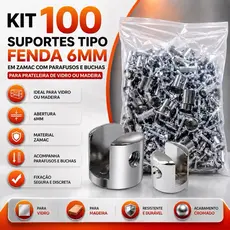 kit 100 Suportes Tipo Fenda 6mm em Zamac com parafusos e buchas para Prateleira de Vidro ou Madeira