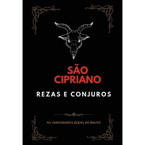 São Cipriano - Rezas e Conjuros