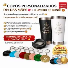 COPO PERSONALIZADO PRESENTE DIA DAS MAES ( CHAVEIRO DE BRINDE)
