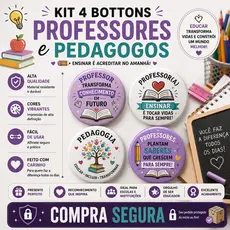 Kit 4 Bottons Professores Pedagogia Pedagogo Broche Pin Boton Button Bolsa Mochila Escola Diretoria