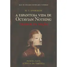 Espantosa vida de Octavian Nothing M. T. Anderson (8554)