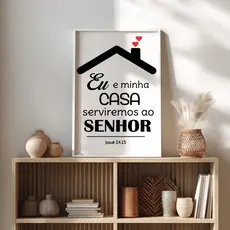 Quadro Versículo Bíblico Eu E Minha Casa Serviremos Ao Senhor Decoração Cristã Sala Quarto