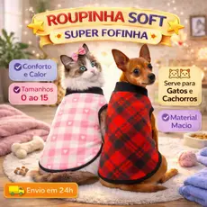 Roupa de Cachorro Tradicional Soft para Cães e Gatos- Inverno, Quentinha e confortável