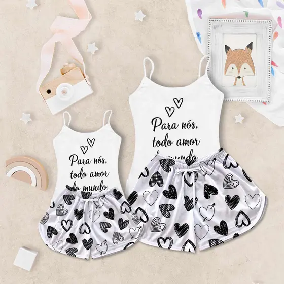 Pijama Feminino Tal Mãe Tal Filha Para Nós Todo Amor