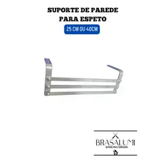 SUPORTE PAREDE P/ ESPETO 25CM E 40CM