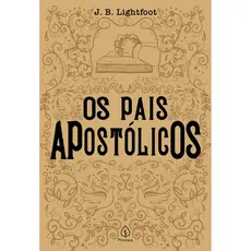 Livro - Os pais apostólicos - Principis