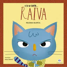E se eu sentir... raiva