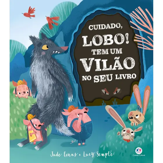 Livro - Cuidado, lobo! Tem um vilão no seu livro
