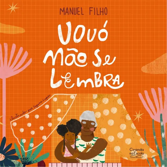 Livro Literatura infantil Vovó não se lembra