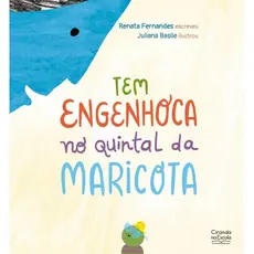Livro Literatura infantil Tem engenhoca no quintal da Maricota