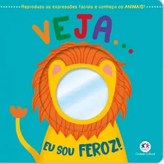 Livro Cartonado Veja... Eu sou feroz!