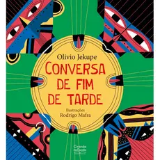 Livro Literatura infantil Conversa de fim de tarde
